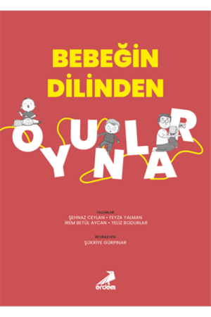 Bebeğin Dilinden Oyunlar