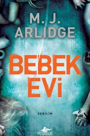 Bebek Evi (Dedektif Helen Grace Serisi 3)