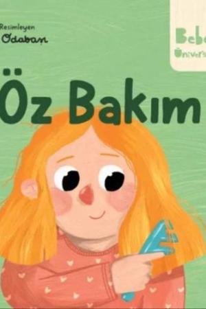 Bebek Üniversitesi / Hikayeli İlk Kavramlarım 3 / Öz Bakım