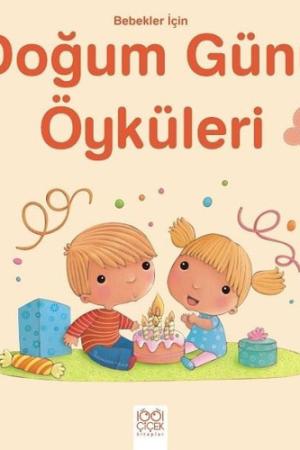Bebekler İçin Doğum Günü Öyküleri