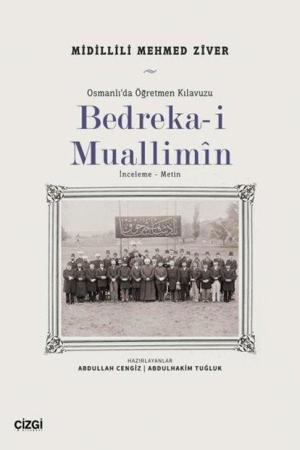 Bedreka-i Muallimin Osmanlı'da Öğretmen Kılavuzu