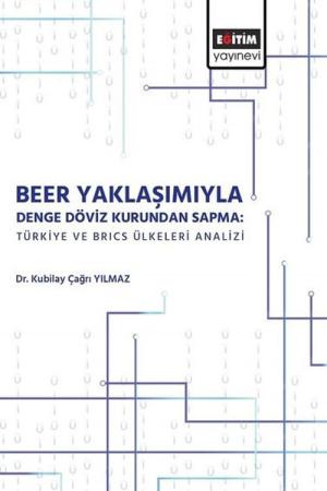 Beer Yaklaşımı ile Denge Döviz Kurunda Sapma