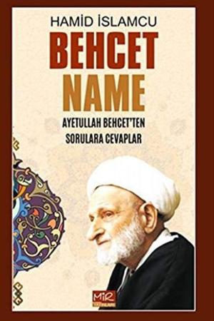 Behcet Name Ayetullah Behcet'ten Sorulara Cevaplar
