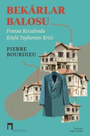 Bekarlar Balosu Fransa Kırsalında Köylülerin Krizi