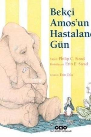 Bekçi Amos'un Hastalandığı Gün (Karton Kapak)