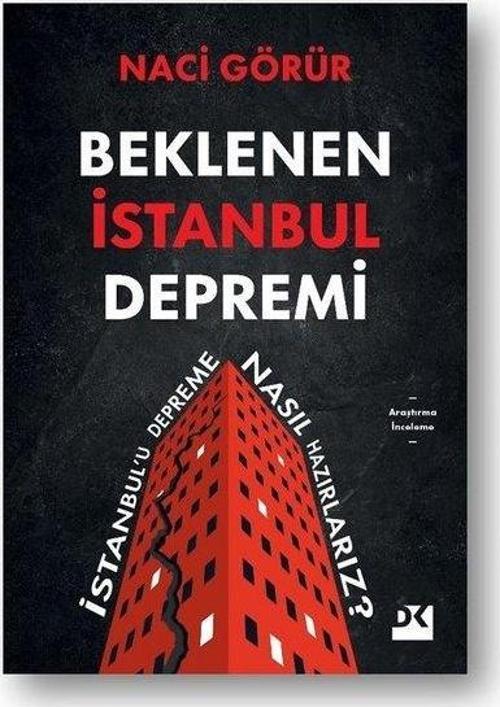 Beklenen İstanbul Depremi İstanbul'u Depreme Nasıl Hazırlarız?