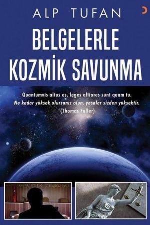 Belgelerle Kozmik Savunma