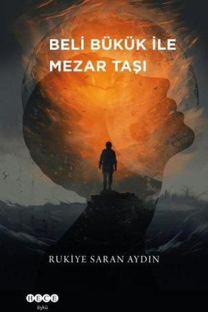 Beli Bükük İle Mezar Taşı