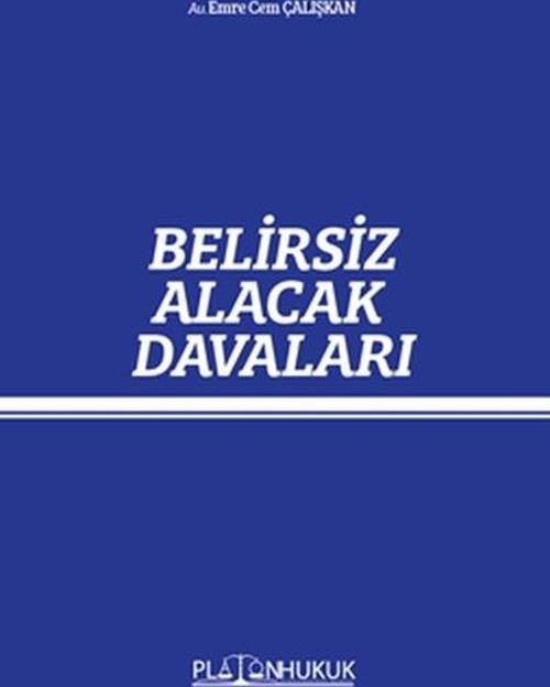 Belirsiz Alacak Davası
