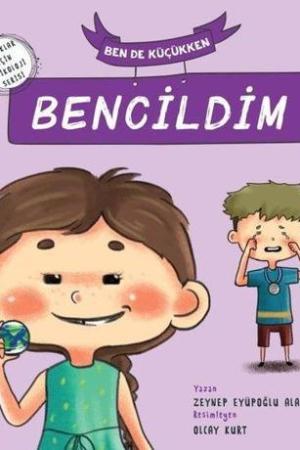 Ben de Küçükken Bencildim