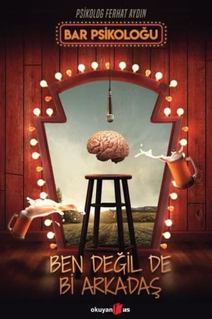 Ben Değil de Bi Arkadaş