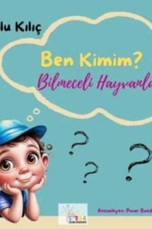 Ben Kimim? / Bilmeceli Hayvanlar