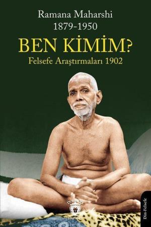 Ben Kimim? Felsefe Araştırmaları 1902