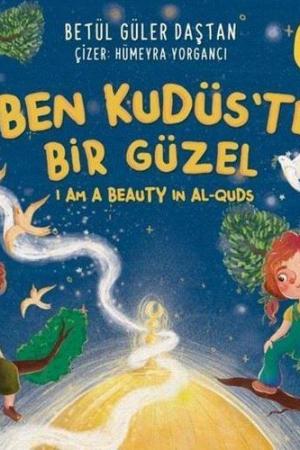 Ben Kudüs'te Bir Güzel