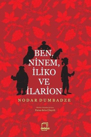 Ben, Ninem, İliko ve İlarion