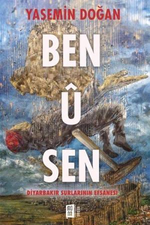 Ben U Sen Diyarbakır Surlarının Efsanesi