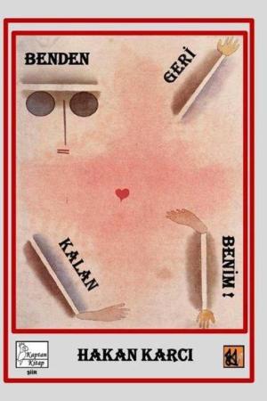 Benden Geri Kalan Benim!