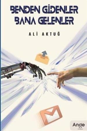 Benden Gidenler Bana Gelenler