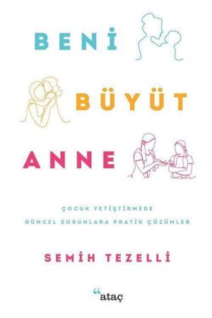 Beni Büyüt Anne