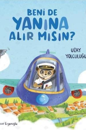 Beni De Yanına Alır Mısın? / Uzay Yolculuğu