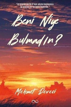 Beni Niye Bulmadın?