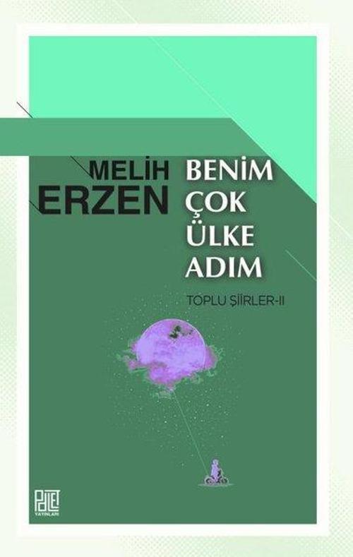 Benim Çok Ülke Adım (Toplu Şiirler II)