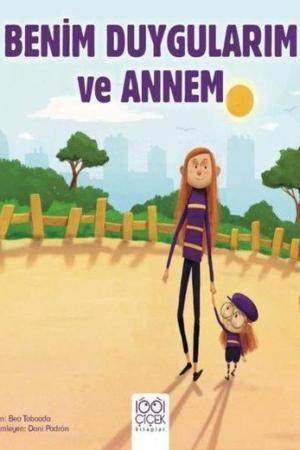 Benim Duygularım ve Annem