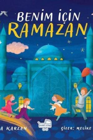 Benim İçin Ramazan (Pencereli Kitap)
