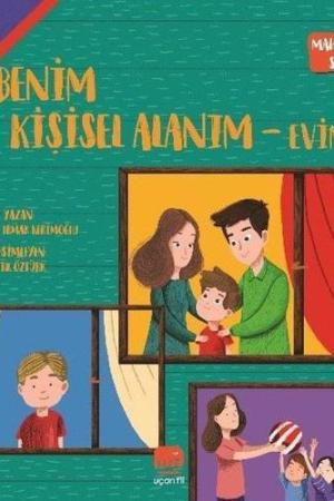 Benim Kişisel Alanım Evim / Mahremiyet Serisi 2