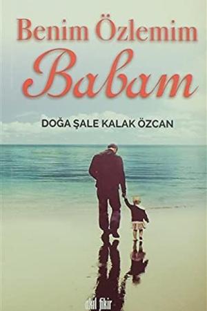 Benim Özlemim Babam