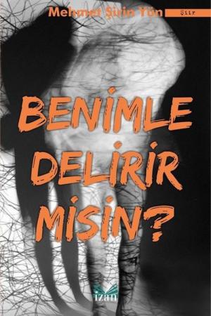 Benimle Delirir misin ?