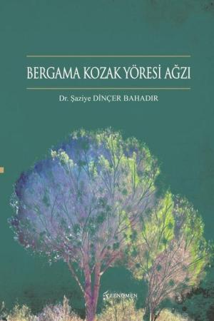 Bergama Kozak Yöresi Ağzı