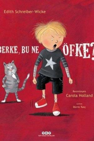 Berke, Bu Ne Öfke? (Karton Kapak)