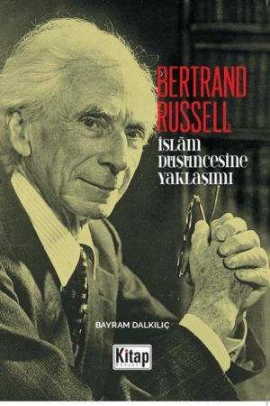 Bertrand Russell'ın İslam Düşüncesine Yaklaşım