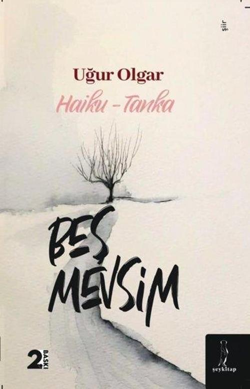 Beş Mevsim Haiku- Tanka
