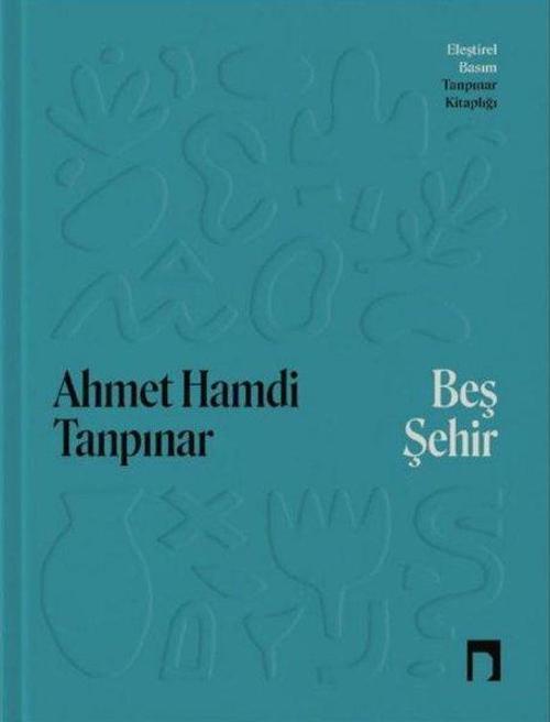 Beş Şehir Eleştirel Basım (Karton Kapak)