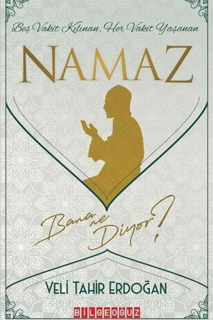 Beş Vakit Kılınan, Her Vakit Yaşanan Namaz Bana Ne Diyor?