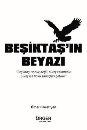 Beşiktaş'ın Beyazı