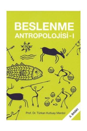 Beslenme Antropolojisi 1