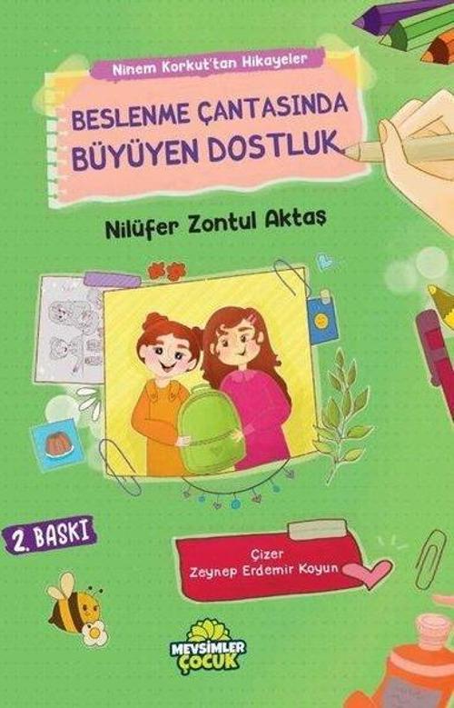 Beslenme Çantasında Büyüyen Dostluk