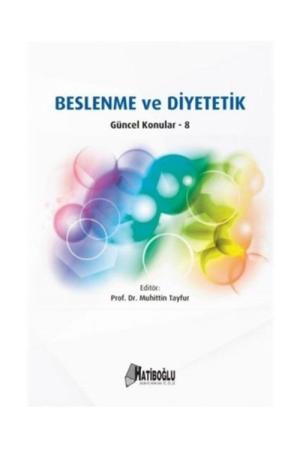 Beslenme ve Diyetetik Güncel Konular 8