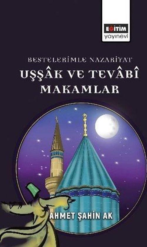 Bestelerimle Nazariyat Uşşak Ve Tevabî Makamlar