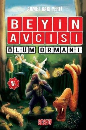 Beyin Avcısı 4 / Ölüm Ormanı (Karton Kapak)