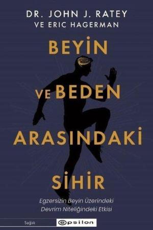 Beyin ve Beden Arasındaki Sihir