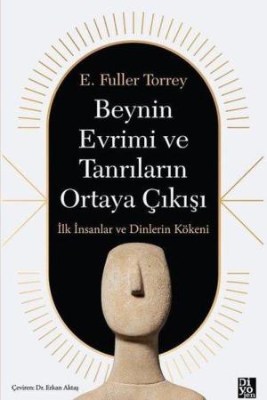 Beynin Evrimi ve Tanrıların Ortaya Çıkışı