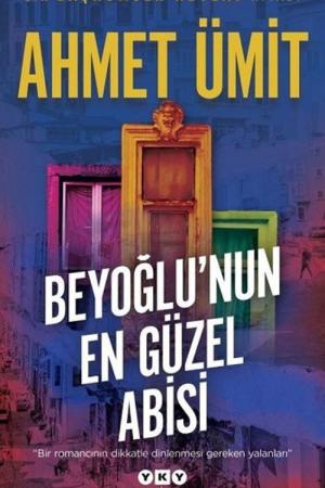 Beyoğlu'nun En Güzel Abisi