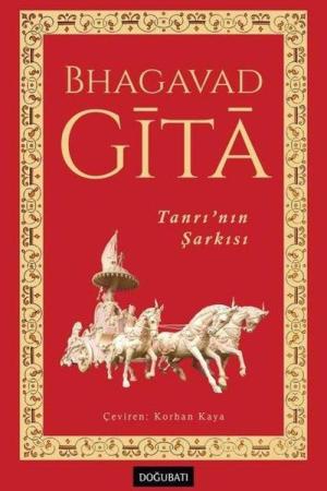 Bhagavad Gita Tanrı'nın Şarkısı