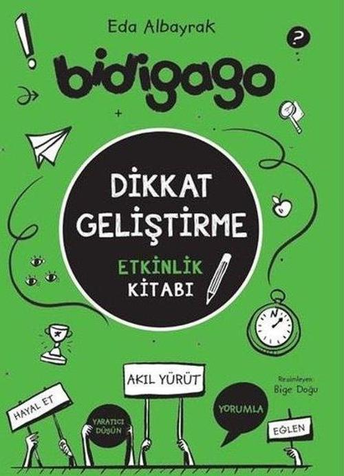 Bidigago / Dikkat Geliştirme Etkinlik Kitabı