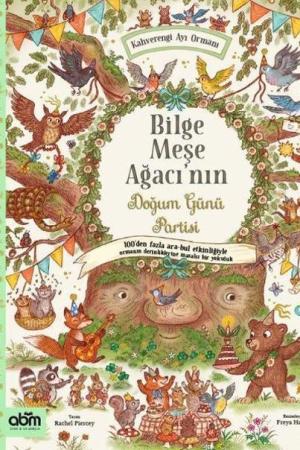 Bilge Meşe Ağacının Doğum Günü Partisi