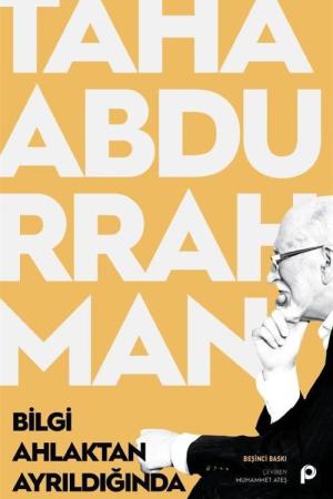 Bilgi Ahlaktan Ayrıldığında